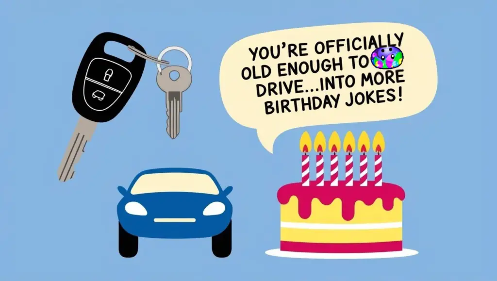 Sweet 16 birthday Jokes